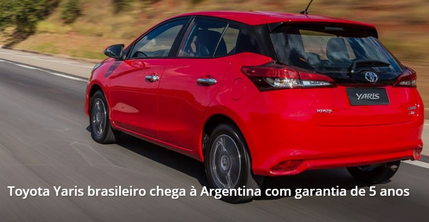 Yaris Brasileiro na Argentine